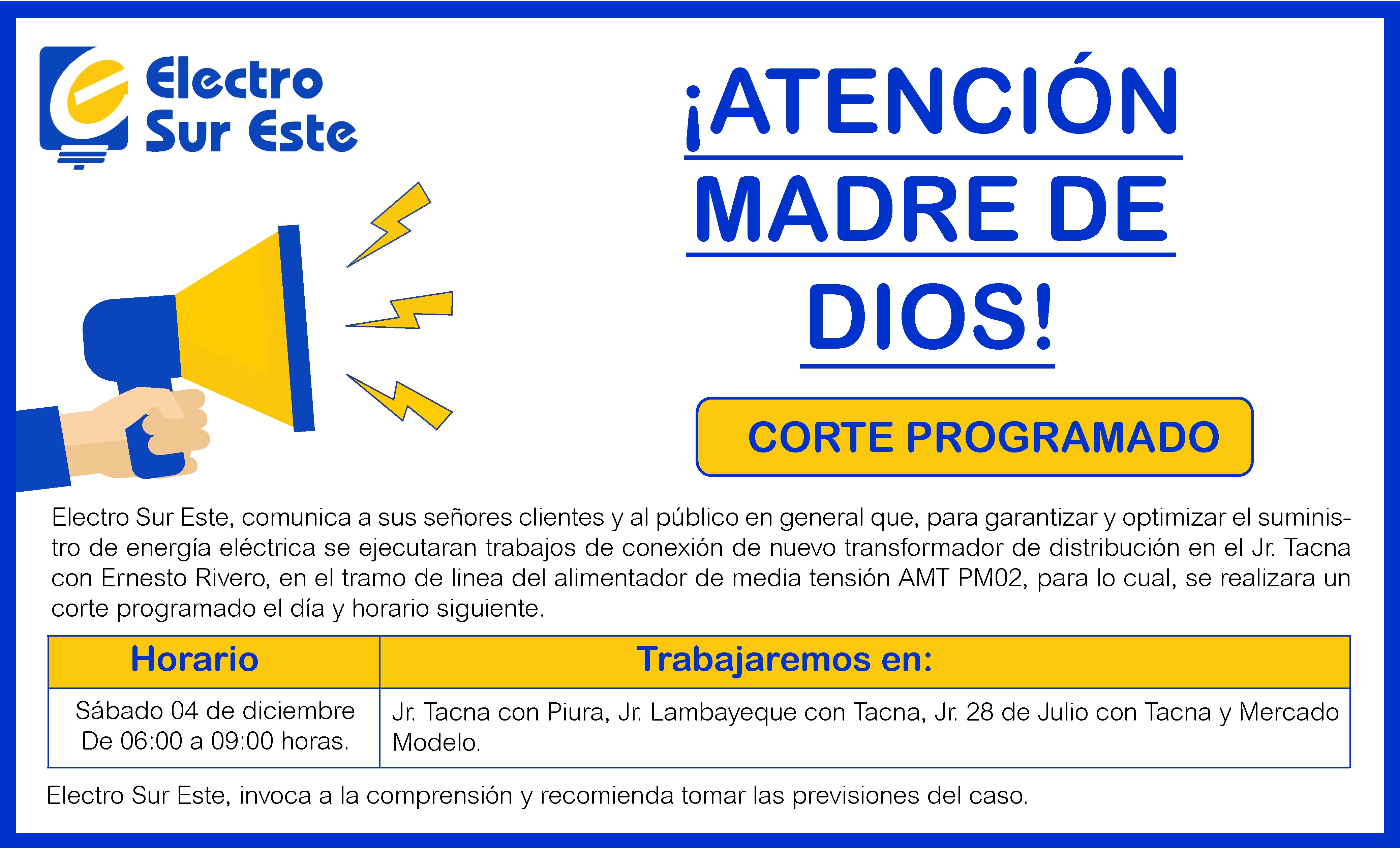 COMUNICADO - CORTE PROGRAMADO DIA 04 DE DICIEMBRE - MADRE DE DIOS | Electro  Sur Este